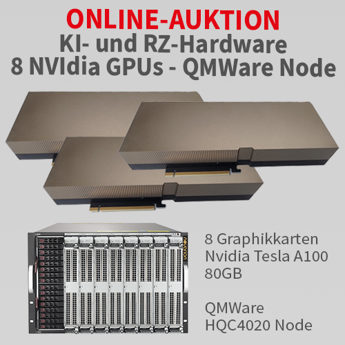 Online-Auktion High-Performance-Hardware – 8 NVIDIA GPUs & QMWare HQC4020-Node